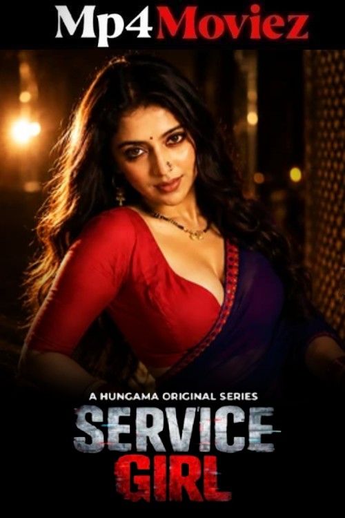 (18＋) Service Girl (2026) Season 1 Hindi Hungama Complete Web Series download full movie