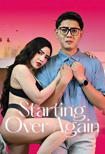 (18＋) Starting Over Again (2026) Philippine Movie