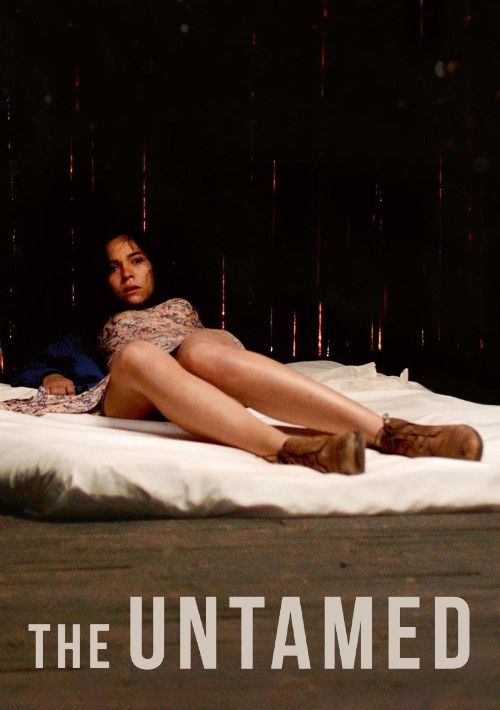 (18＋) The Untamed (2016) UNRATED Spanish Movie download full movie