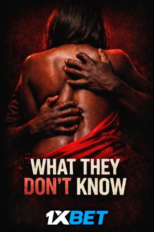(18＋) What They Dont Know (2026) Hindi (Unofficial) Dubbed Movie download full movie