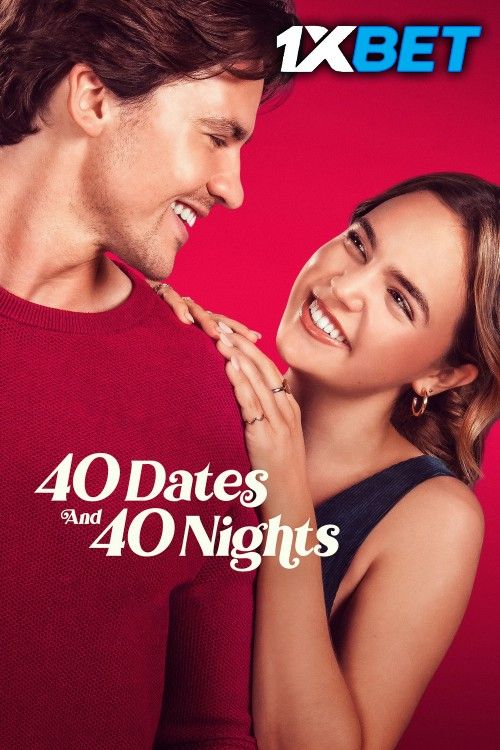 40 Dates and 40 Nights (2026) Hindi (Unofficial) Dubbed Movie download full movie