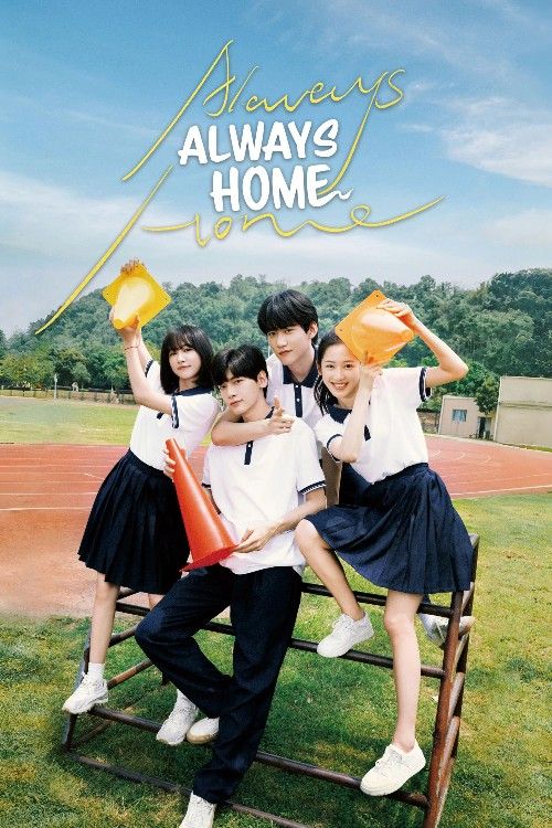 Always Home (2025) Season 1 Hindi Dubbed Complete Chinese Series download full movie