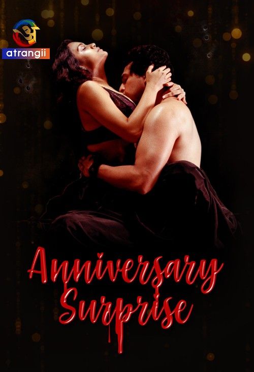 Anniversary Surprise (2026) Season 1 Part 1 Hindi Atrangii Web Series download full movie