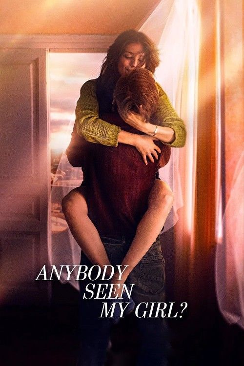 Anybody Seen My Girl (2020) Hindi Dubbed Movie download full movie
