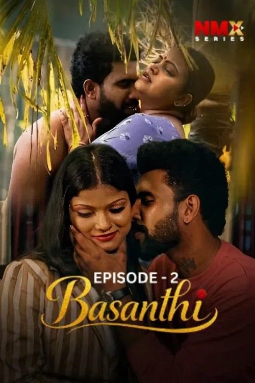 Basanthi (2026) Malayalam Season 1 Episodes 2 Nmxseries Web Series download full movie