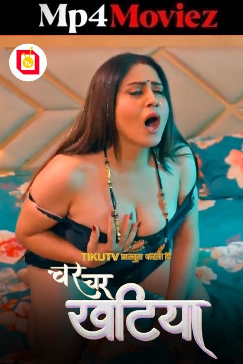 Char Char Khatiya (2026) Season 1 Part 1 TikuTv Hindi Web Series download full movie