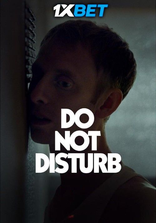 Do Not Disturb (2025) Hollywood English Movie download full movie