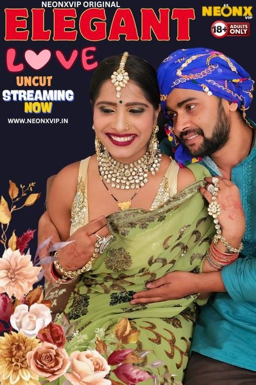 Elegant Love (2024) Hindi NeonX Short Film download full movie