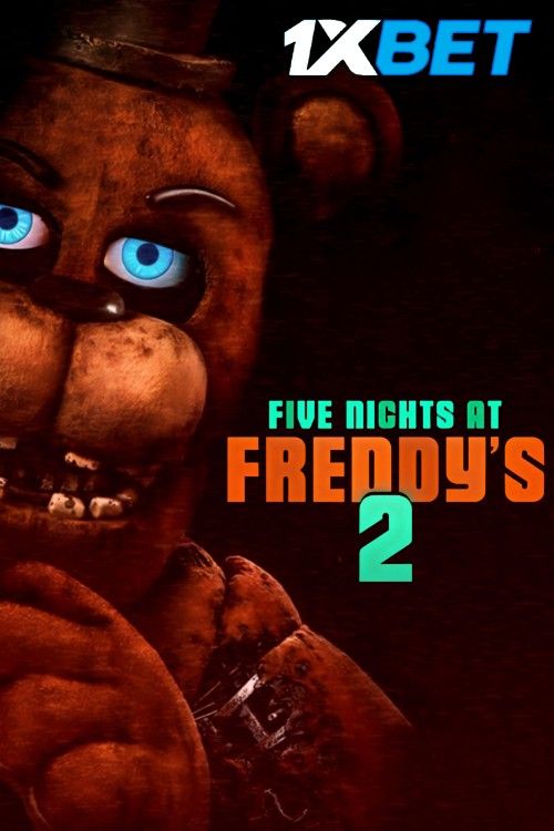 Five Nights at Freddys 2 (2025) Hollywood English Movie download full movie