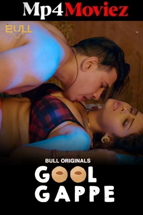 Gool Gappe (2025) Season 1 Part 1 Hindi BullApp Web Series download full movie