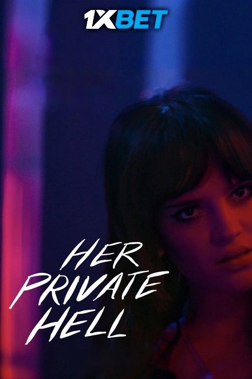 Her Private Hell (2026) Hindi HQ Dubbed Movie download full movie