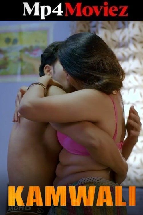 Kamwali (2026) Season 1 Part 1 Hindi ShowTym Web Series download full movie