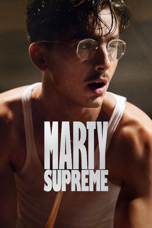 Marty Supreme (2025) Hollywood English Movie download full movie