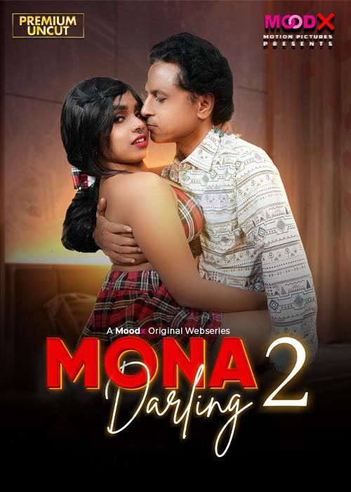 Mona Darling (2026) S01 (Episode 2) MoodX Hindi Web Series download full movie
