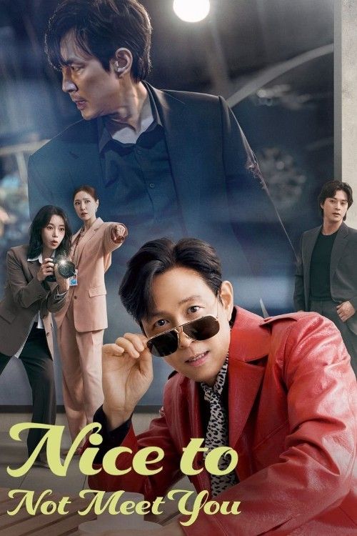 Nice to Not Meet You (2025) Season 1 (Episode 1) Hindi Dubbed Series download full movie