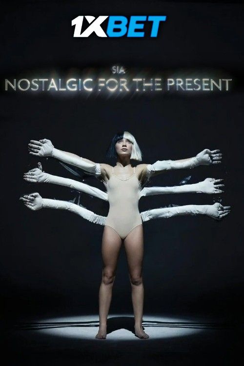 Sia: Nostalgic for the Present (2026) Hollywood English Movie download full movie