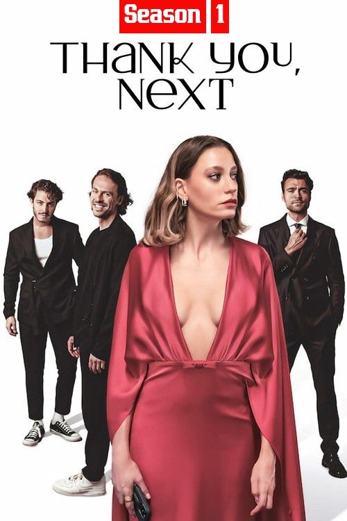 Thank You Next (2024) Season 1 Hindi Dubbed Complete Series download full movie