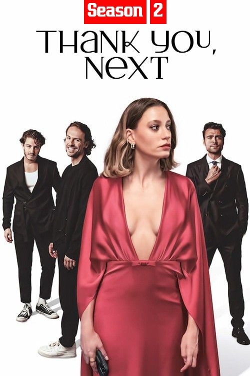 Thank You Next (2025) Season 2 Hindi Dubbed Complete Series download full movie