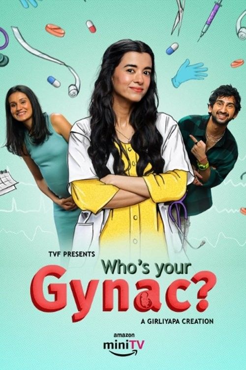 Whos Your Gynac (2023) Season 1 Hindi Complete Web Series download full movie
